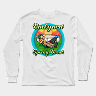 Backyard Spring break Long Sleeve T-Shirt